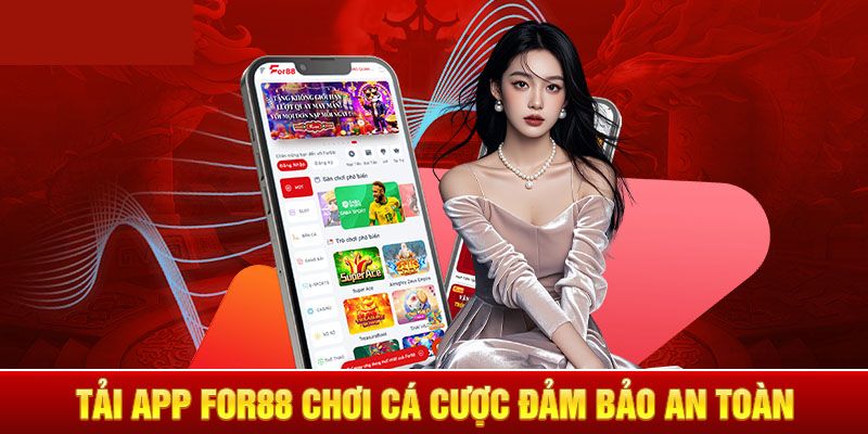 Sử dụng app For88 sẽ có những tính năng nổi bật nào? 